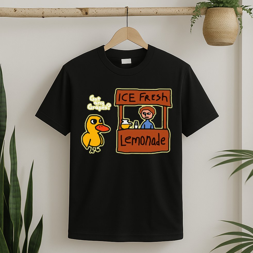 Ice Fresh Lemonade Duck Funny Got Any Grapes Love Gift T-Shirt