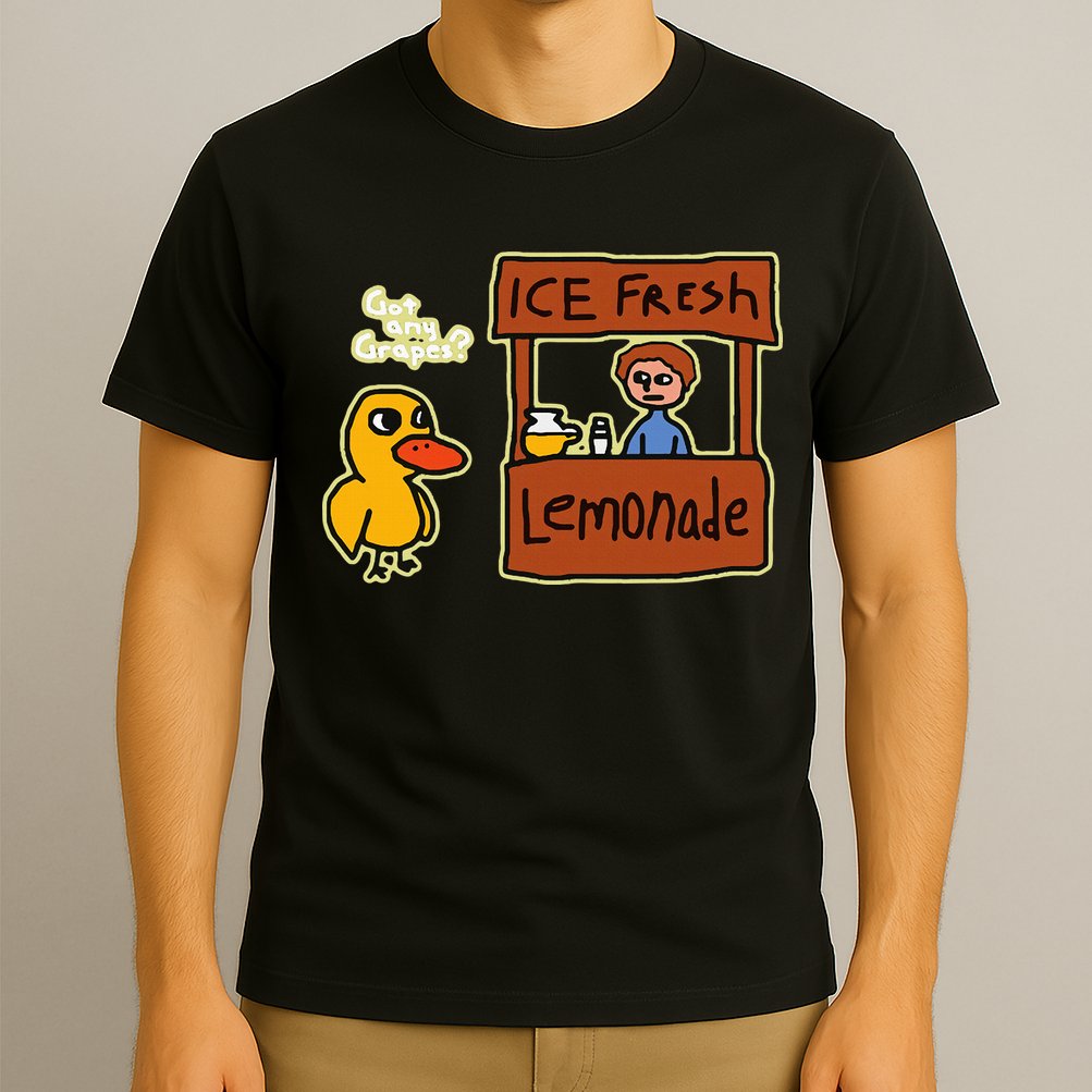 Ice Fresh Lemonade Duck Funny Got Any Grapes Love Gift T-Shirt