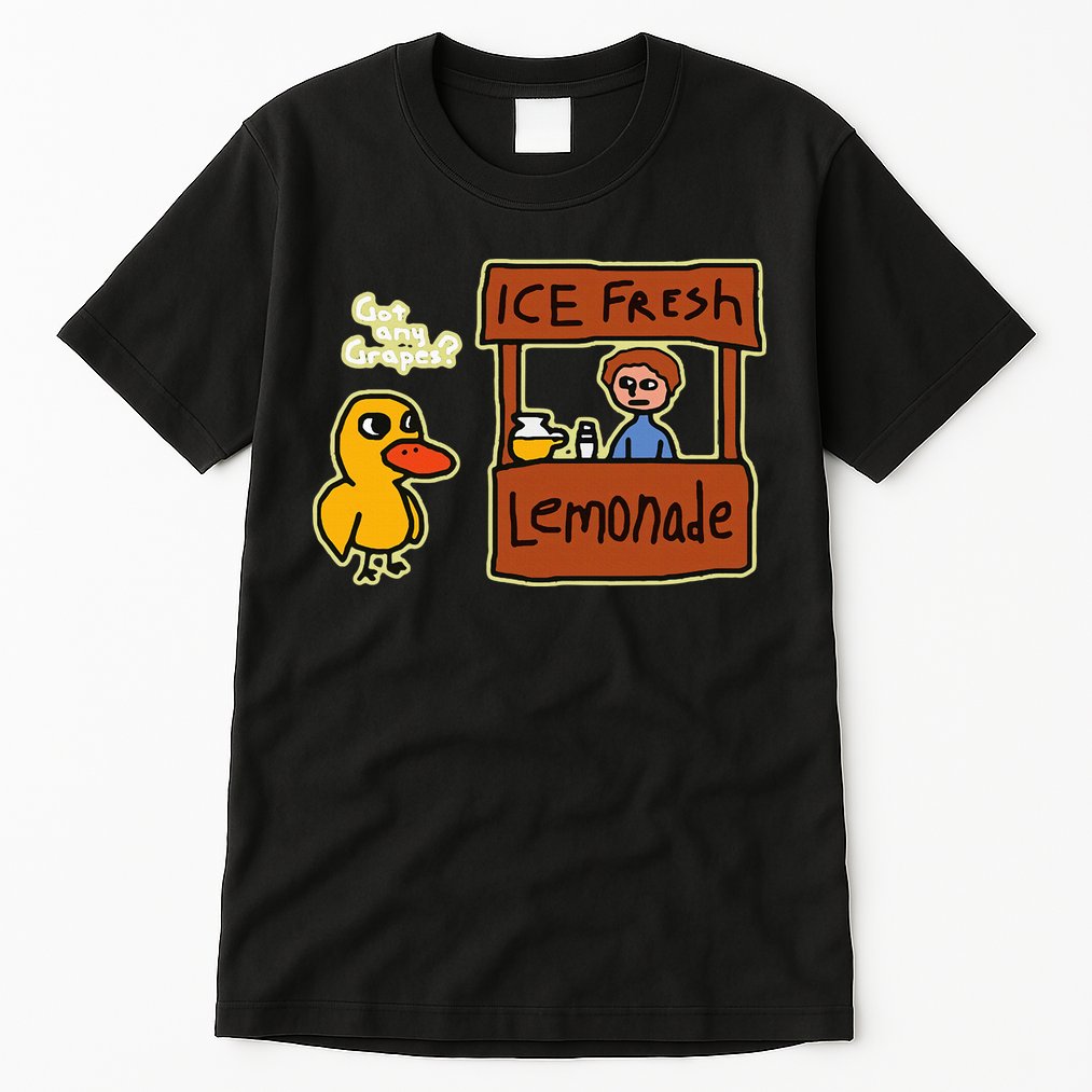 Ice Fresh Lemonade Duck Funny Got Any Grapes Love Gift Tall T-Shirt
