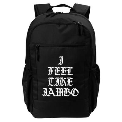I Feel Like Jambo Backpack