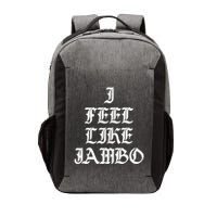 I Feel Like Jambo Vector Backpack