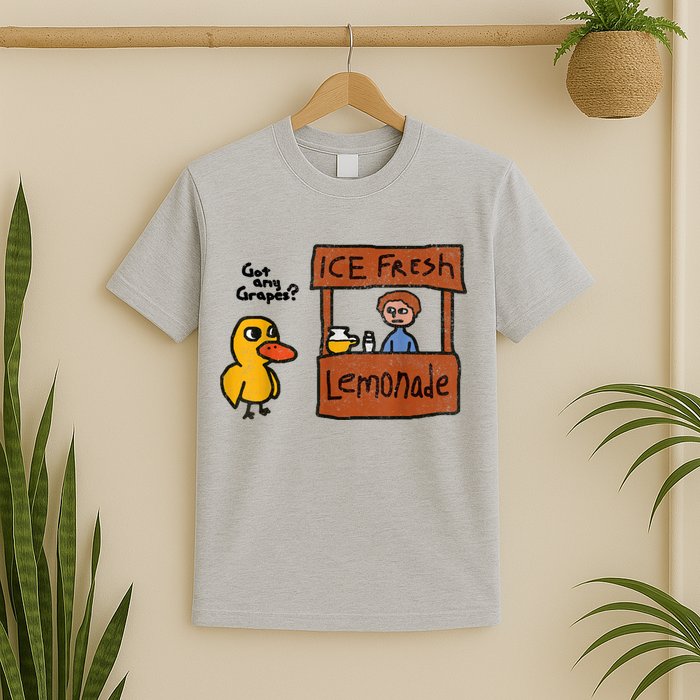 Ice Fresh Lemonade Got Any Grapes Duck Funny Gift T-Shirt