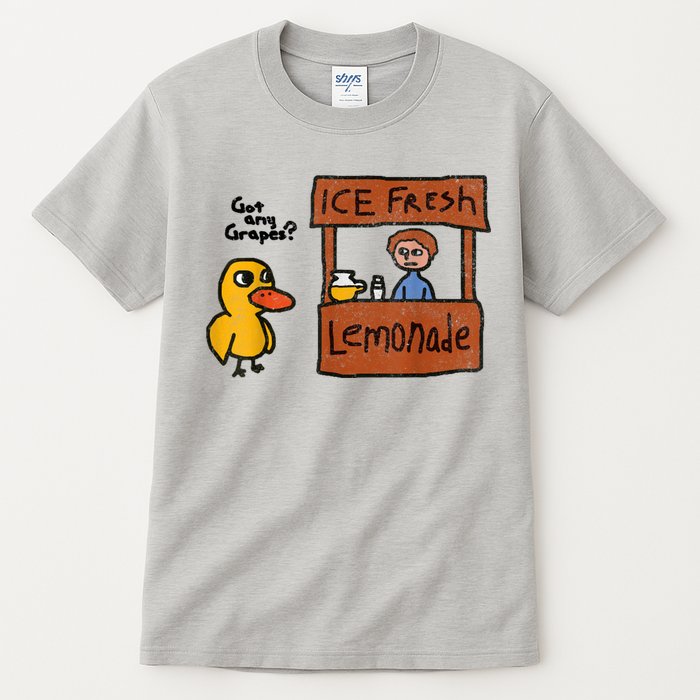 Ice Fresh Lemonade Got Any Grapes Duck Funny Gift Tall T-Shirt