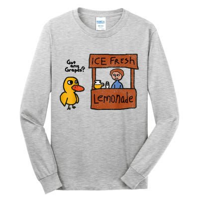 Ice Fresh Lemonade Got Any Grapes Duck Funny Gift Tall Long Sleeve T-Shirt