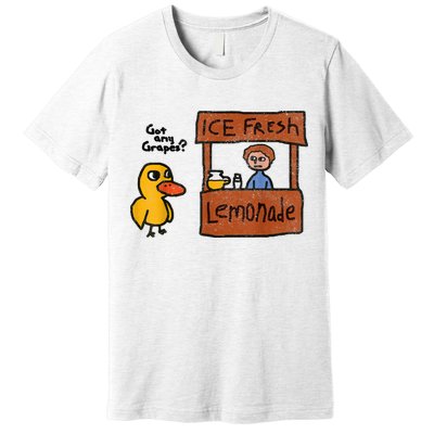 Ice Fresh Lemonade Got Any Grapes Duck Funny Gift Premium T-Shirt