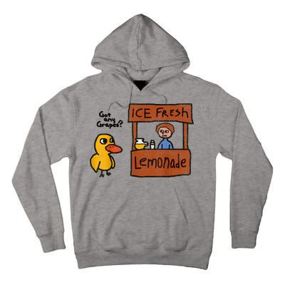 Ice Fresh Lemonade Got Any Grapes Duck Funny Gift Tall Hoodie