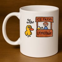 Ice Fresh Lemonade Got Any Grapes Duck Funny Gift 11oz C Handle Ceramic Mug