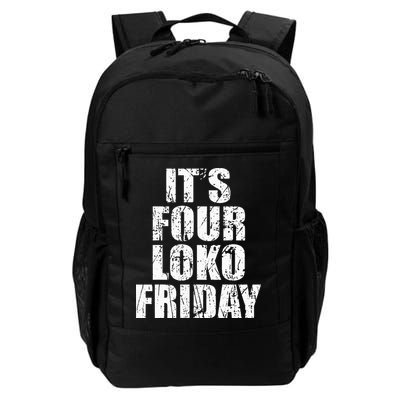 It’s Four Loko Friday And I Have A Gun Daily Commute Backpack
