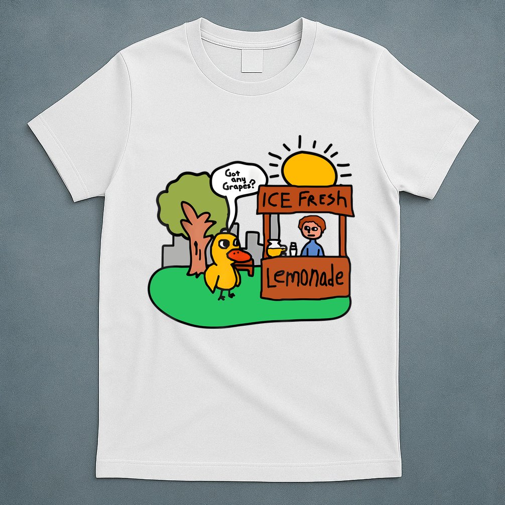Ice Fresh Lemonade Got Any Grapes Duck Funny Gift T-Shirt