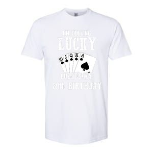 I'm Feeling Lucky Cuz It's My 89th Birthday 89 Year Old Gift Softstyle CVC T-Shirt