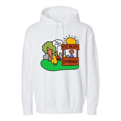 Ice Fresh Lemonade Got Any Grapes Duck Funny Gift Garment-Dyed Fleece Hoodie