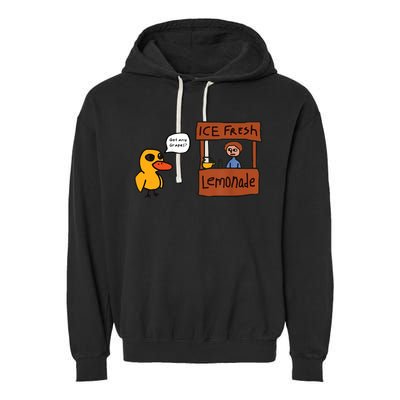 Ice Fresh Lemonade Got Any Grapes Duck Funny Ice Fresh Garment-Dyed Fleece Hoodie