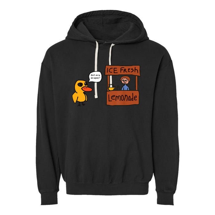 Ice Fresh Lemonade Got Any Grapes Duck Funny Ice Fresh Garment-Dyed Fleece Hoodie