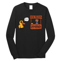 Ice Fresh Lemonade Got Any Grapes Duck Funny Ice Fresh Long Sleeve Shirt