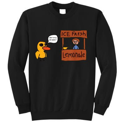 Ice Fresh Lemonade Got Any Grapes Duck Funny Ice Fresh Sweatshirt
