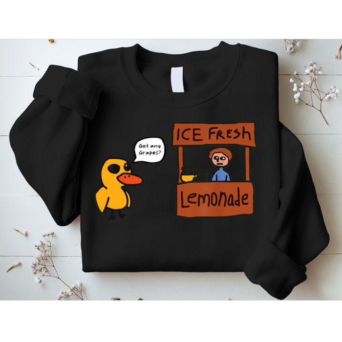 Ice Fresh Lemonade Got Any Grapes Duck Funny Ice Fresh Sweatshirt
