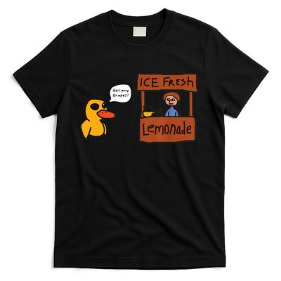 Ice Fresh Lemonade Got Any Grapes Duck Funny Ice Fresh T-Shirt