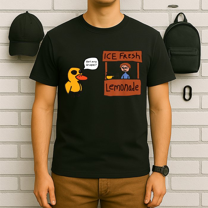 Ice Fresh Lemonade Got Any Grapes Duck Funny Ice Fresh T-Shirt