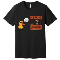 Ice Fresh Lemonade Got Any Grapes Duck Funny Ice Fresh Premium T-Shirt