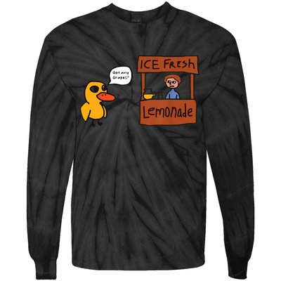 Ice Fresh Lemonade Got Any Grapes Duck Funny Ice Fresh Tie-Dye Long Sleeve Shirt