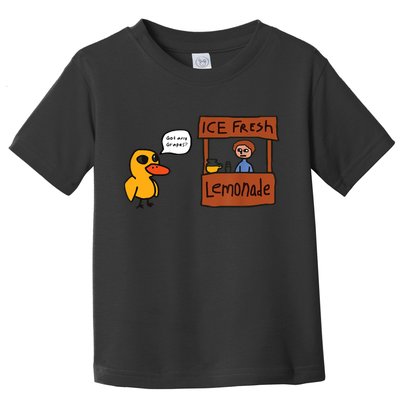 Ice Fresh Lemonade Got Any Grapes Duck Funny Ice Fresh Toddler T-Shirt