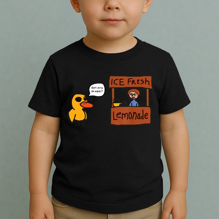 Ice Fresh Lemonade Got Any Grapes Duck Funny Ice Fresh Toddler T-Shirt