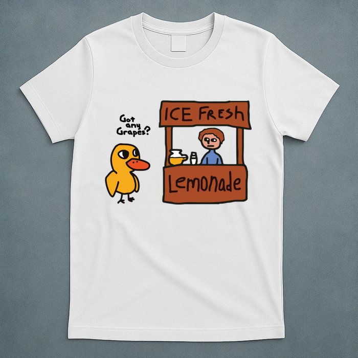 Ice Fresh Lemonade Got Any Grapes Duck Funny Ice Fresh T-Shirt