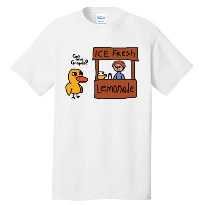 Ice Fresh Lemonade Got Any Grapes Duck Funny Ice Fresh Tall T-Shirt