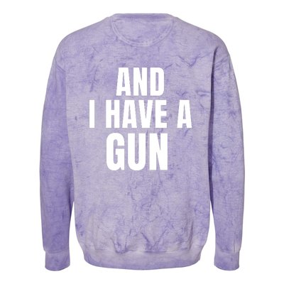 It’S Four Loko Friday And I Have A Gun Colorblast Crewneck Sweatshirt