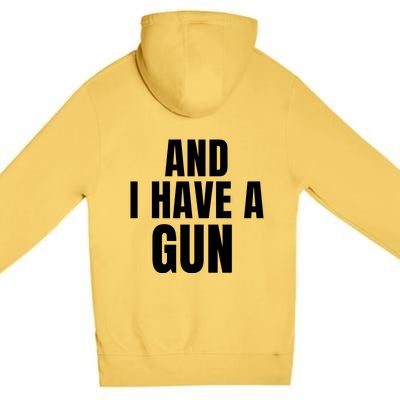 It’S Four Loko Friday And I Have A Gun Premium Pullover Hoodie