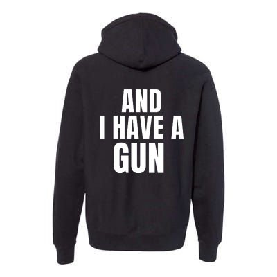 It’S Four Loko Friday And I Have A Gun Premium Hoodie