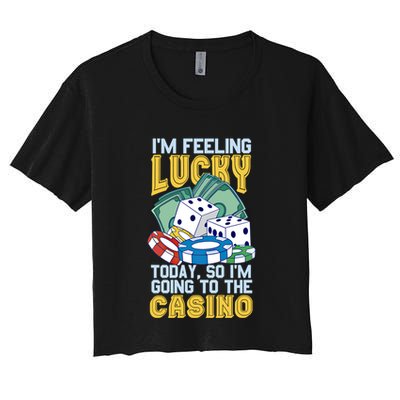Im Feeling Lucky Going To The Casino Slot Machine Gambling Meaningful Gift Crop Top