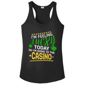 Im Feeling Lucky Going To The Casino Slot Machine Gambling Gift Ladies PosiCharge Competitor Racerback Tank