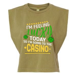 Im Feeling Lucky Going To The Casino Slot Machine Gambling Gift Garment-Dyed Women's Muscle Tee