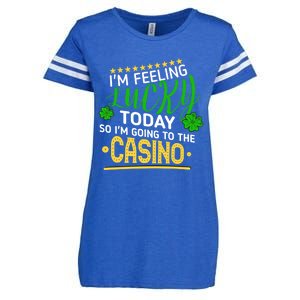 Im Feeling Lucky Going To The Casino Slot Machine Gambling Gift Enza Ladies Jersey Football T-Shirt