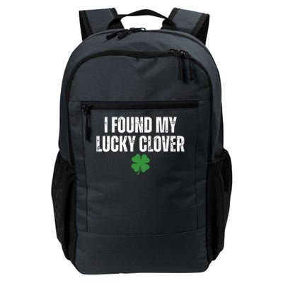 I Found My Lucky Clover St Patricks Day Daily Commute Backpack