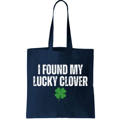 I Found My Lucky Clover St Patricks Day Tote Bag