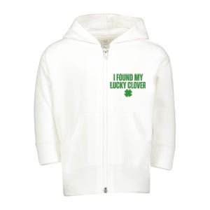 I Found My Lucky Clover St Patricks Day Toddler Zip Fleece Hoodie