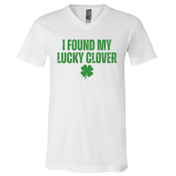 I Found My Lucky Clover St Patricks Day V-Neck T-Shirt