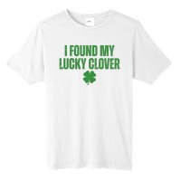 I Found My Lucky Clover St Patricks Day Tall Fusion ChromaSoft Performance T-Shirt