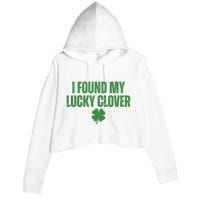 I Found My Lucky Clover St Patricks Day Crop Fleece Hoodie