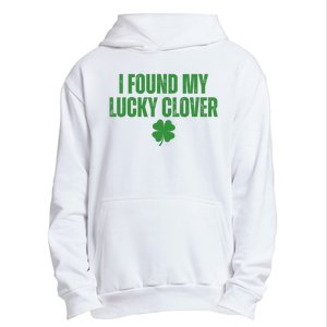 I Found My Lucky Clover St Patricks Day Urban Pullover Hoodie