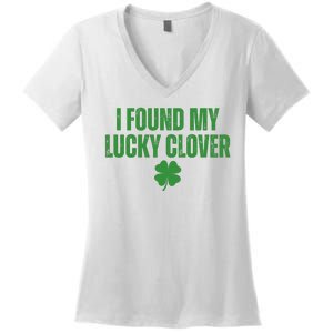 I Found My Lucky Clover St Patricks Day Women's V-Neck T-Shirt