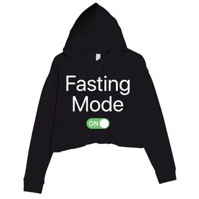 Intermittent Fasting Mode On Weight Loss Diet Lifestyle Funny Gift Crop Fleece Hoodie