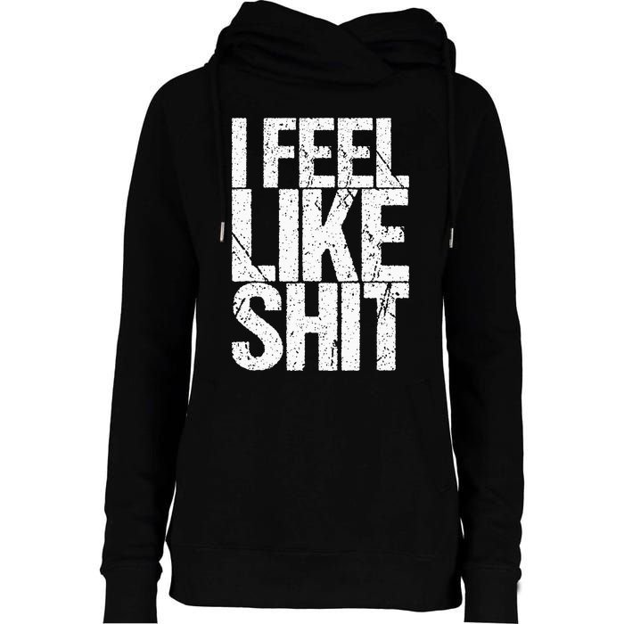 Ich FüHlmich Mich ScheißE Womens Funnel Neck Pullover Hood