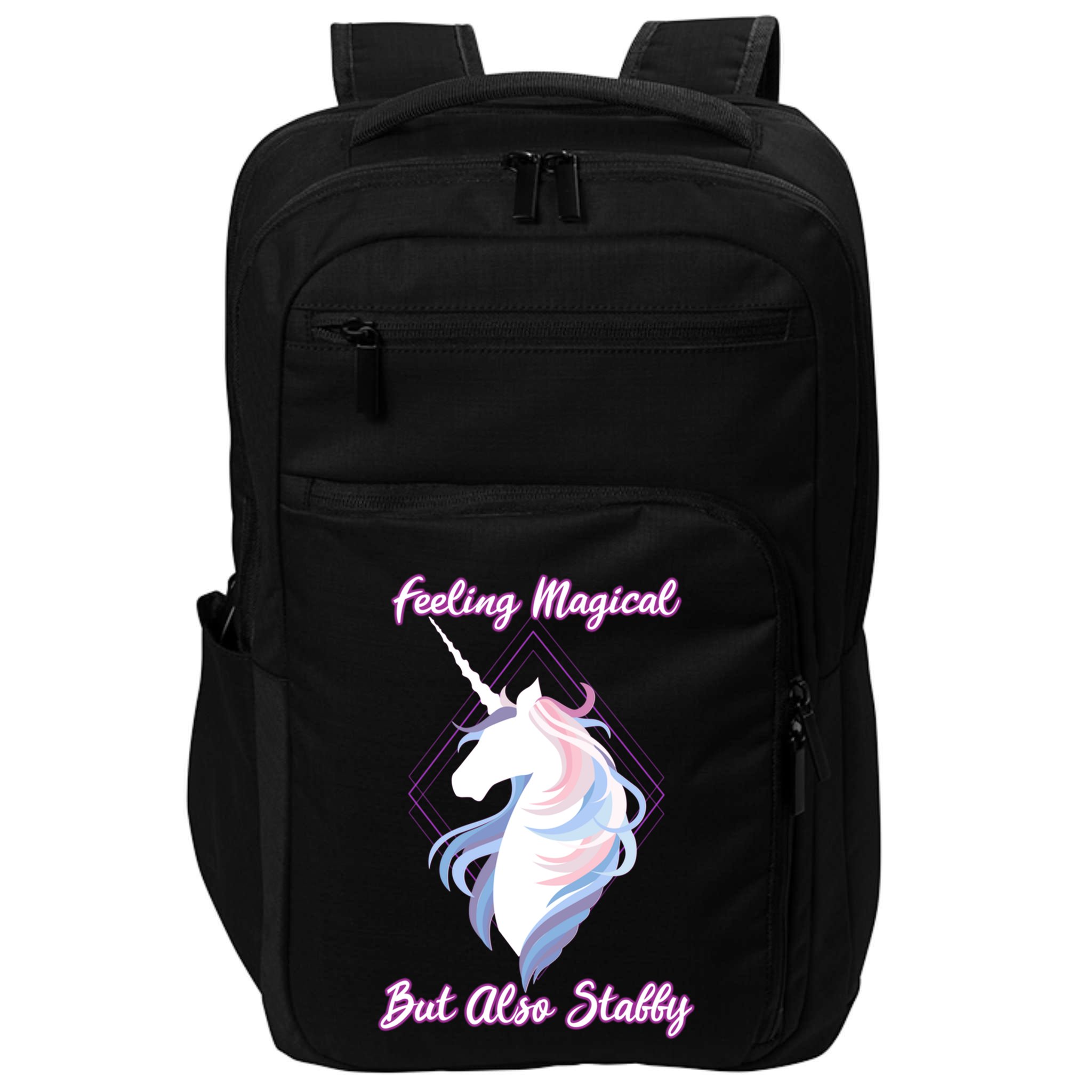 I Feel Magical But Also Stabby Funny Unicorn Gift Impact Tech Backpack