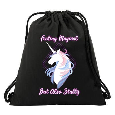 I Feel Magical But Also Stabby Funny Unicorn Gift Drawstring Bag