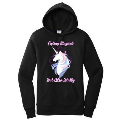 I Feel Magical But Also Stabby Funny Unicorn Gift Women's Pullover Hoodie