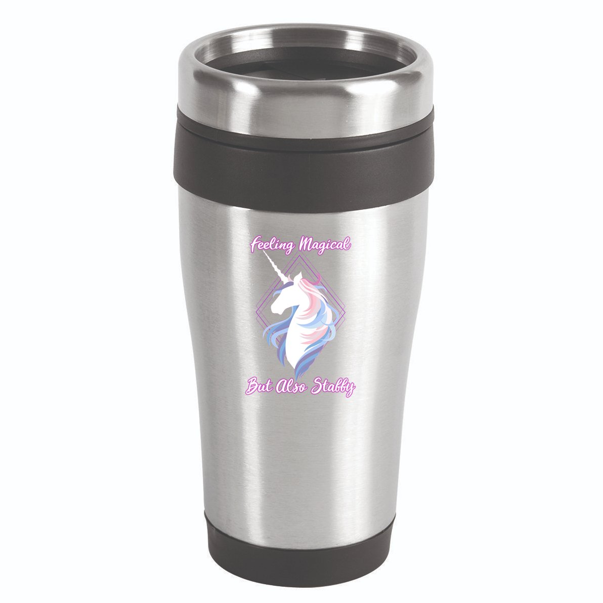 I Feel Magical But Also Stabby Funny Unicorn Gift 16oz Travel Tumbler