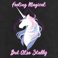 I Feel Magical But Also Stabby Funny Unicorn Gift Golf Towel